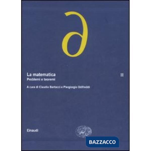 Matematica (La). Vol. 2: Problemi e teoremi