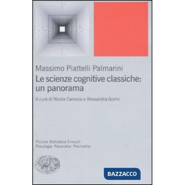 Scienze cognitive classiche: un panorama (Le)