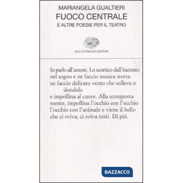 Fuoco centrale e altre poesie per il teatro