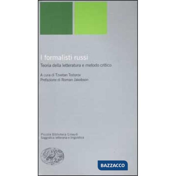 Formalisti russi. Teoria della letteratura e metodo critico (I)