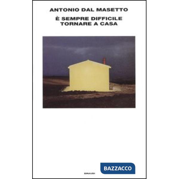 È sempre difficile tornare a casa