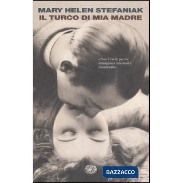 Turco di mia madre (Il)