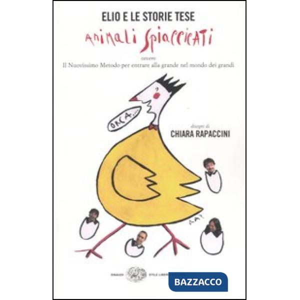 Animali spiaccicati ovvero il Nuovissimo Metodo per entrare alla grande nel mondo dei grandi