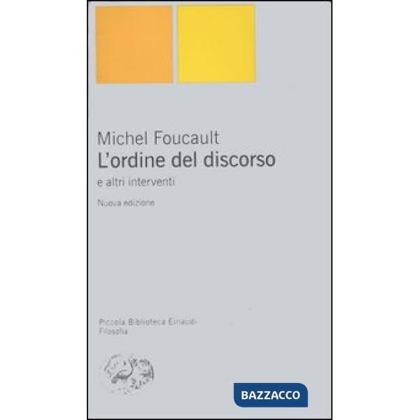 Ordine del discorso e altri interventi (L')