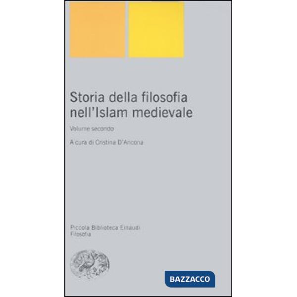 Storia della filosofia nell'Islam medievale. Vol. 2