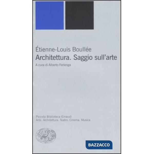 Architettura. Saggio sull'arte