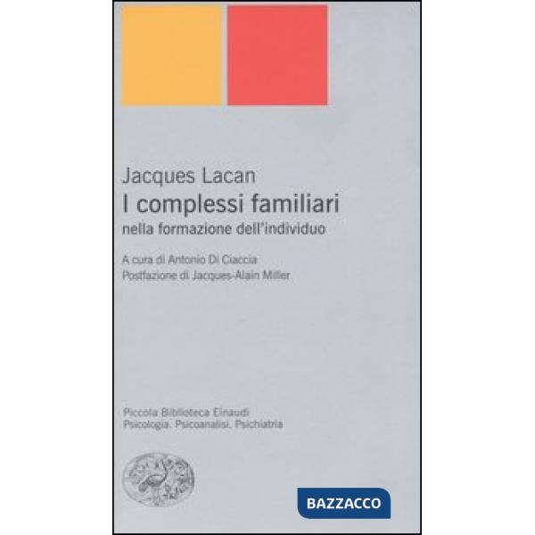 Complessi familiari nella formazione dell'individuo (I)