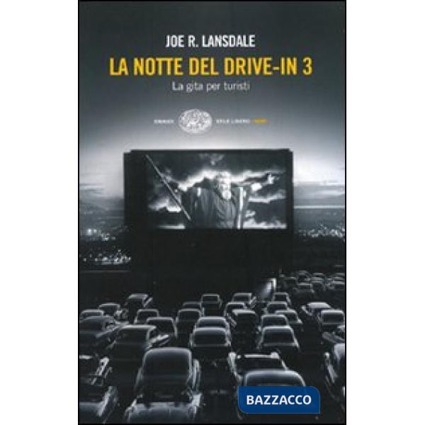 Notte del drive-in 3. La gita per turisti (La)