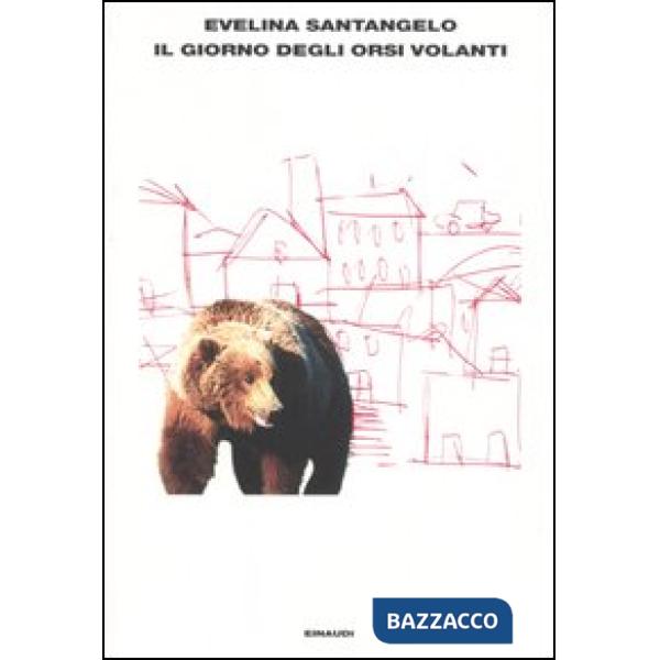 Giorno degli orsi volanti (Il)