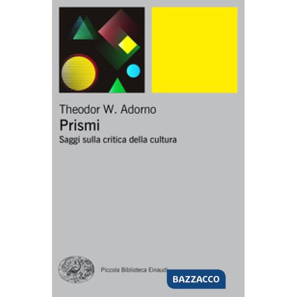Prismi. Saggi sulla critica della cultura