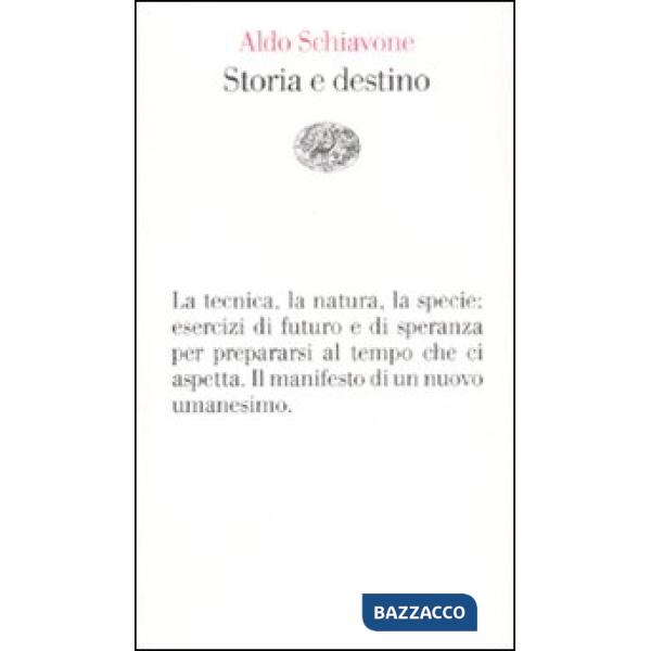 Storia e destino