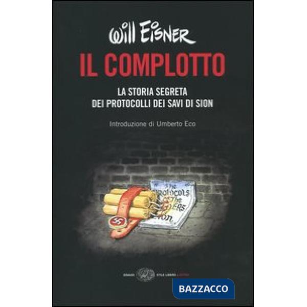 Complotto. La storia segreta dei protocolli dei Savi di Sion (Il)