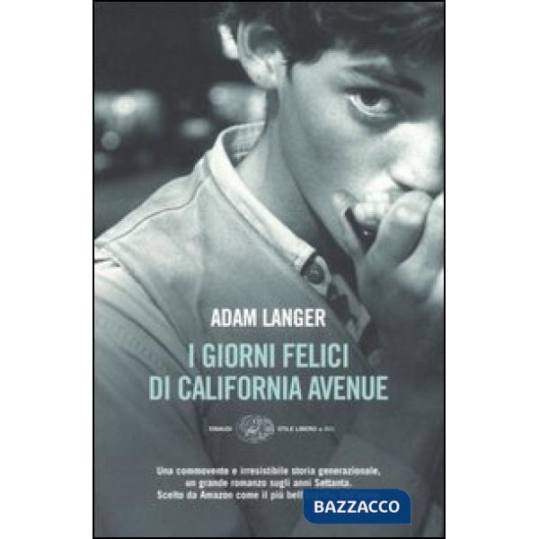 Giorni felici di California avenue (I)