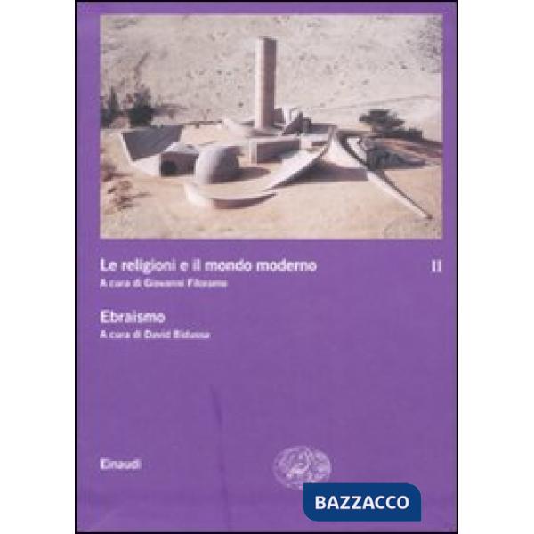 Religioni e il mondo moderno (Le). Vol. 2: Ebraismo.