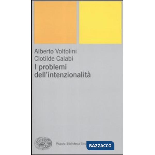 Problemi dell'intenzionalità (I)