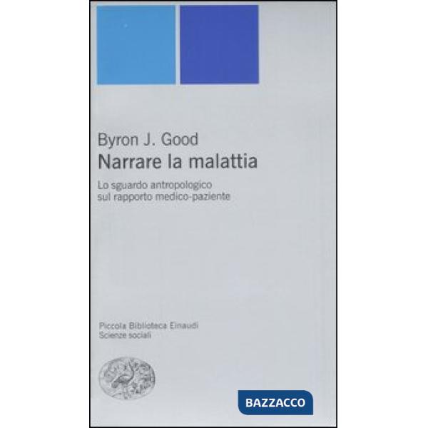 Narrare la malattia. Lo sguardo antropologico sul rapporto medico-paziente