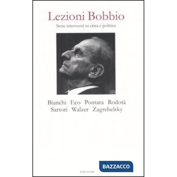 Lezioni Bobbio. Sette interventi su etica e politica