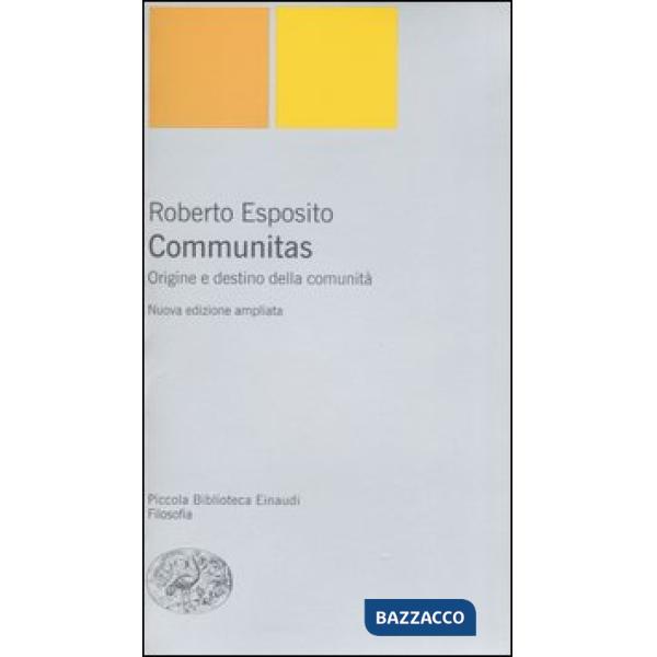Communitas. Origine e destino della comunità