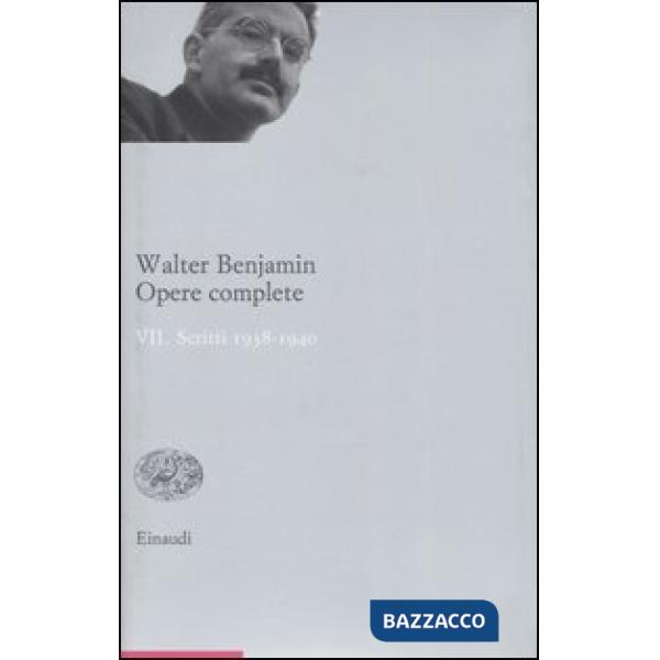Opere complete. Vol. 7: Scritti 1938-1940.