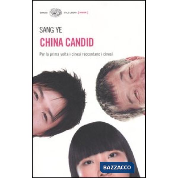 China Candid. Il Popolo sulla Repubblica popolare