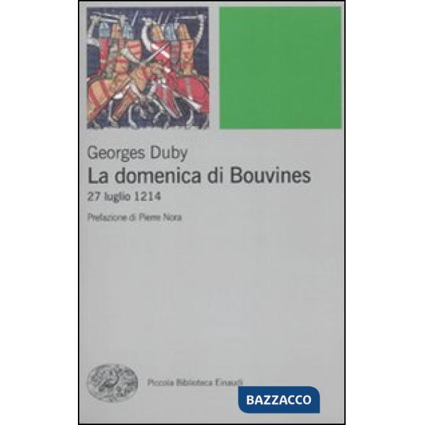 Domenica di Bouvines. 27 luglio 1214 (La)
