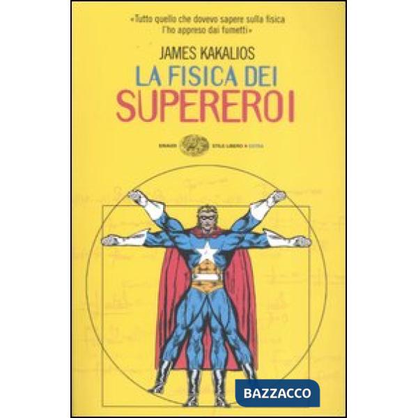 Fisica dei supereroi (La)