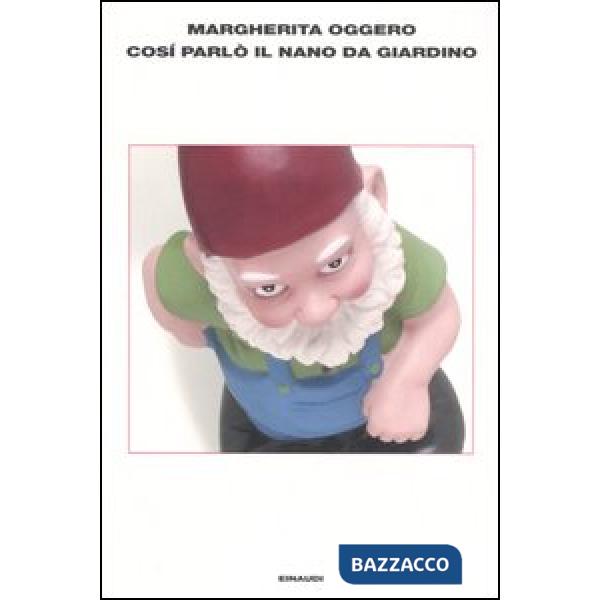 Così parlò il nano da giardino