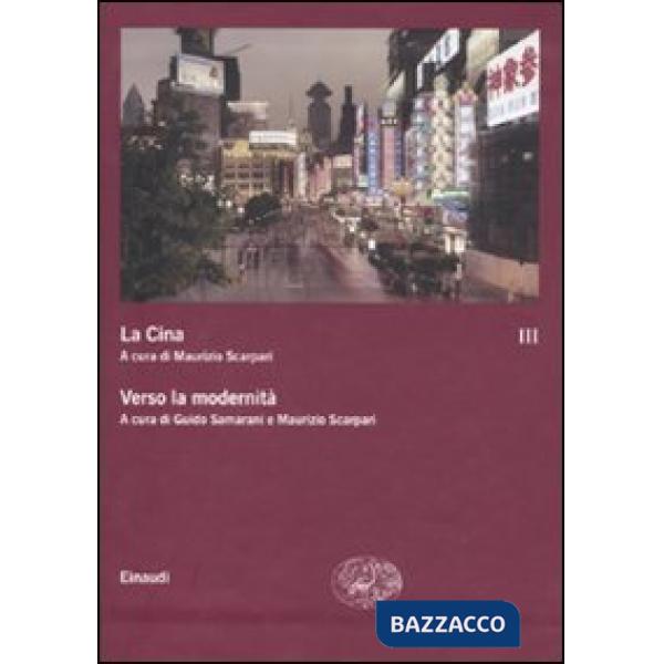 Cina (La). Vol. 3: Verso la modernità.