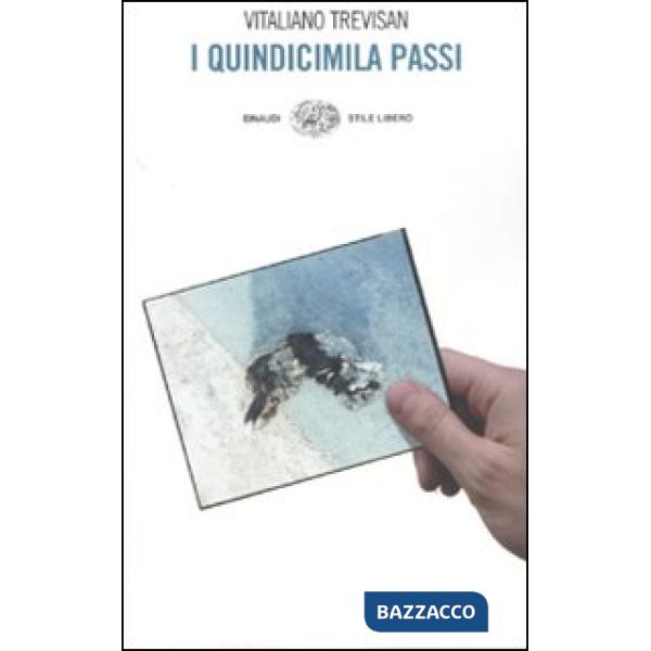 Quindicimila passi. Un resoconto (I)