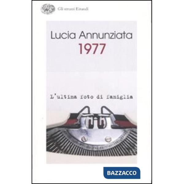 1977. L'ultima foto di famiglia