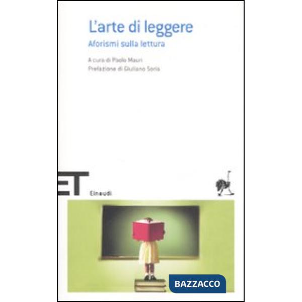 Arte di leggere. Aforismi sulla lettura (L')