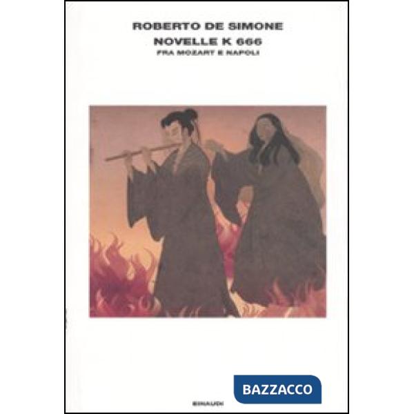 Novelle K 666. Fra Mozart e Napoli