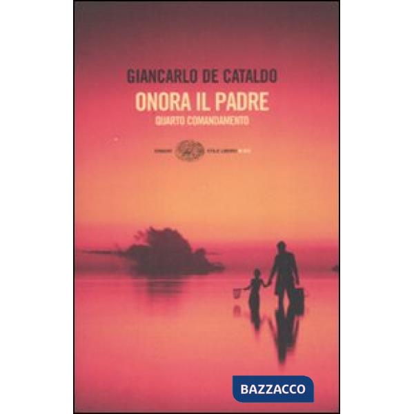 Onora il padre. Quarto comandamento