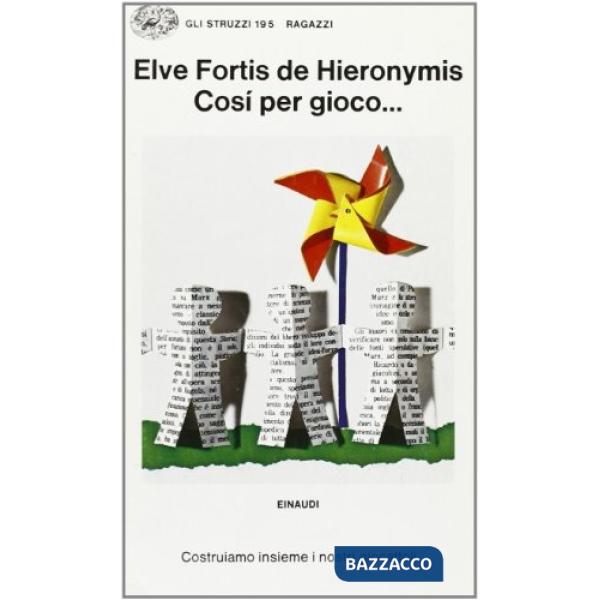 Così per gioco... Costruiamo insieme i nostri giocattoli con materiali di ricicl