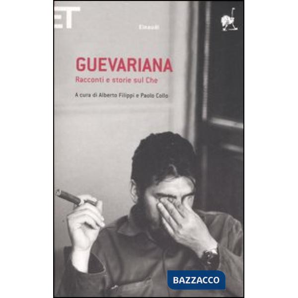 Guevariana. Racconti e storie sul Che