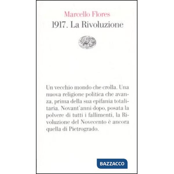 1917. La Rivoluzione