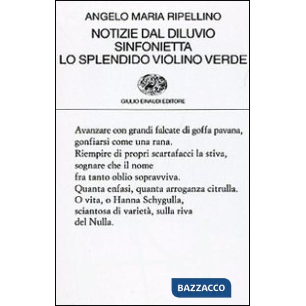 Notizie dal diluvio-Sinfonietta-Lo splendido violino verde