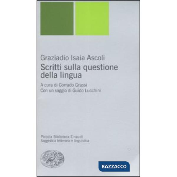 Scritti sulla questione della lingua