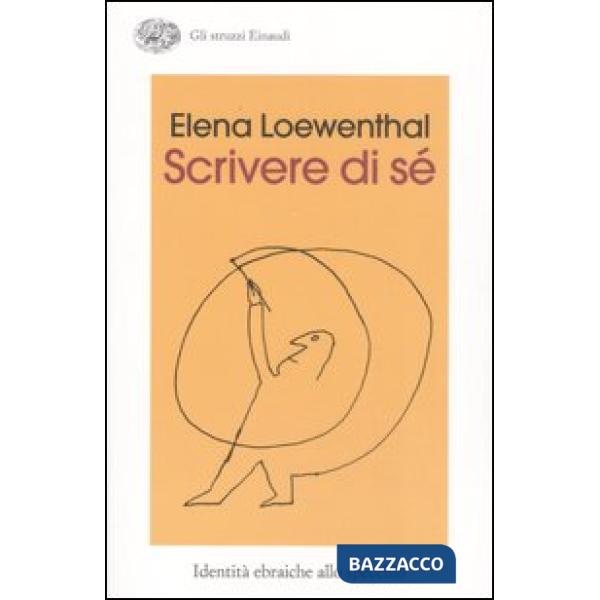 Scrivere di sé. Identità ebraiche allo specchio