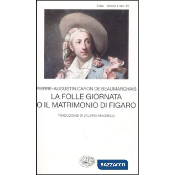 Folle giornata o Il matrimonio di Figaro (La)