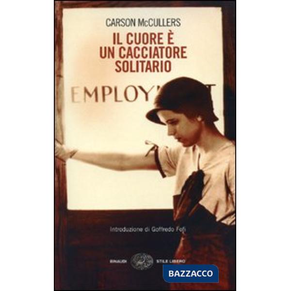 Cuore è un cacciatore solitario (Il)