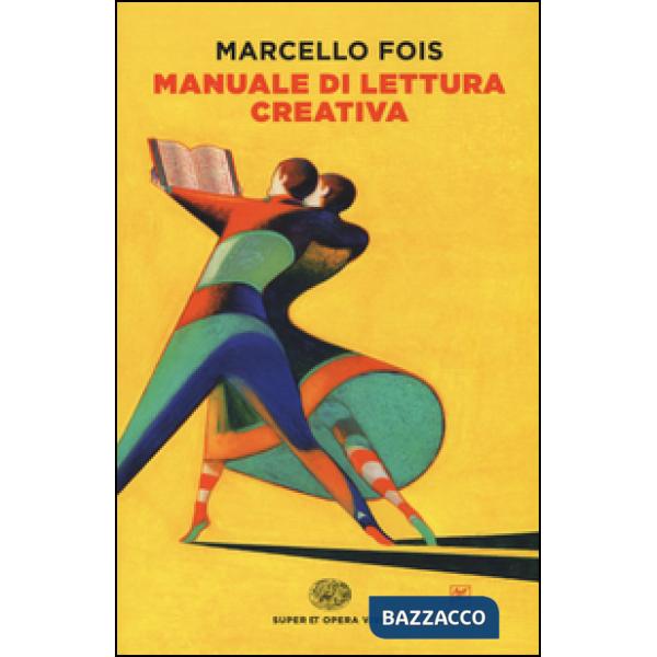 Manuale di lettura creativa