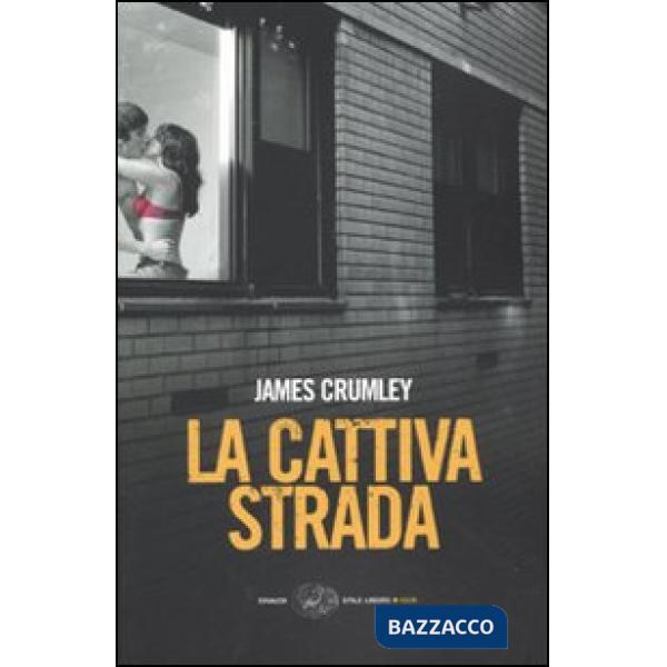 Cattiva strada (La)