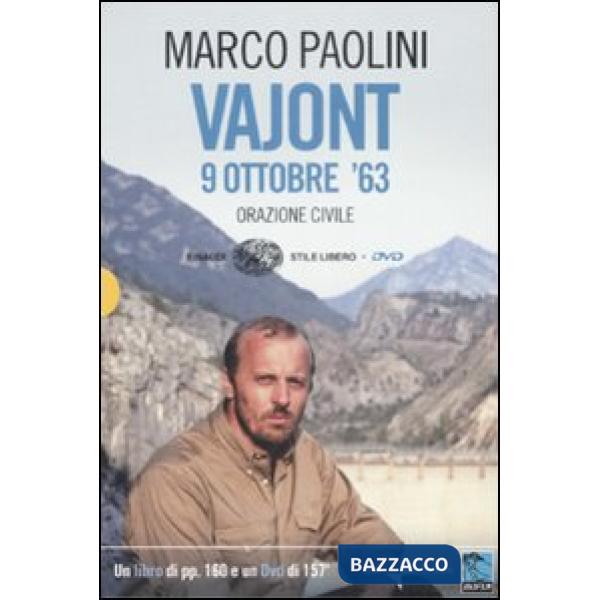 Vajont, 9 0ttobre '63. Orazione civile. Con DVD