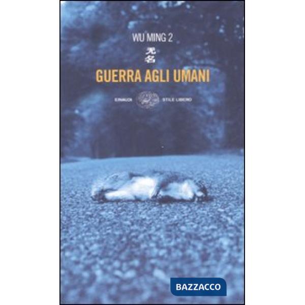 Guerra agli umani