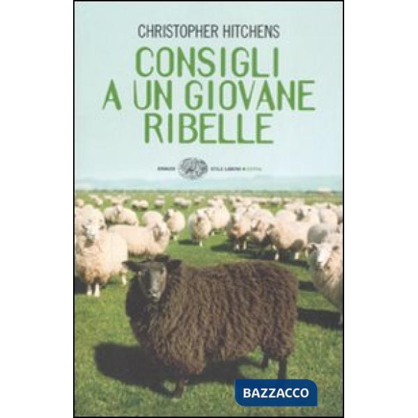 Consigli a un giovane ribelle