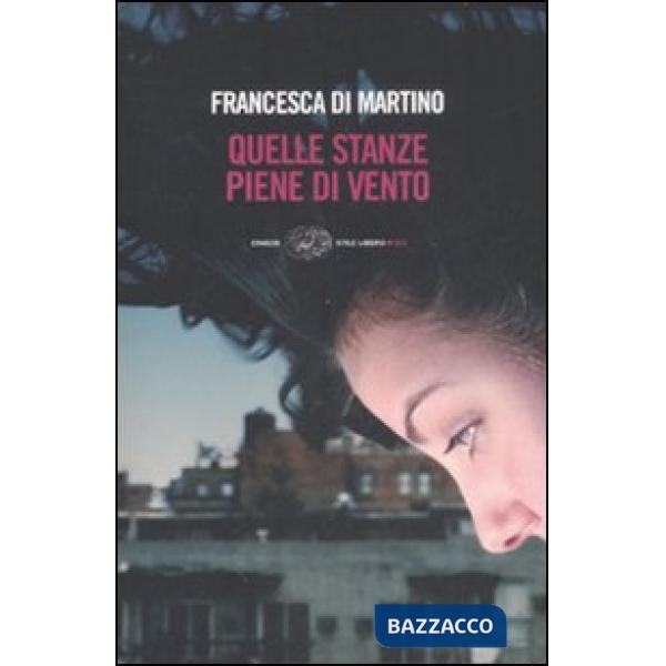 Quelle stanze piene di vento