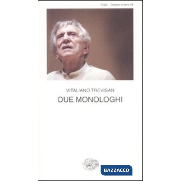 Due monologhi