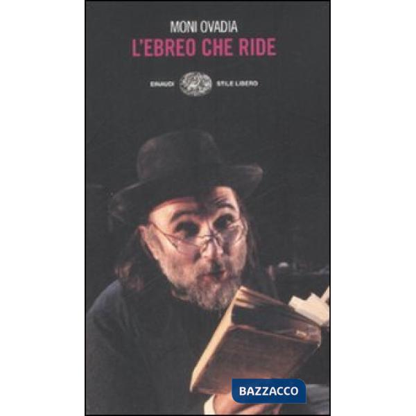 Ebreo che ride. L'umorismo ebraico in otto lezioni e duecento storielle (L')