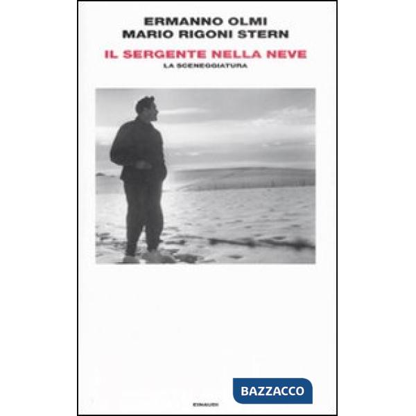 Sergente nella neve. La sceneggiatura (Il)
